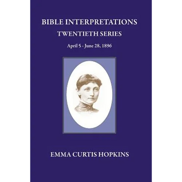 Bible Interpretation Twentieth Series April 5 - June 28, 1896