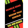 Charlie Chan in Behind That Curtain