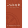 Checking In - The Power of Presence and Attention to Transform Hospitality