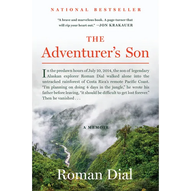 The Adventurer's Son: A Memoir