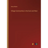Village-Communities in the East and West