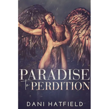 Paradise to Perdition