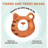 Tigers and Teddy Bears: There's no one way to be