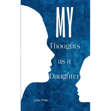 My Thoughts as a Daughter