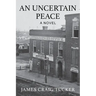 An Uncertain Peace