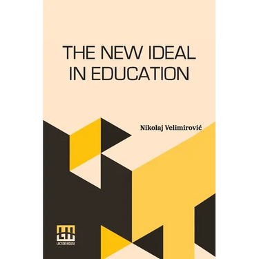 The New Ideal In Education