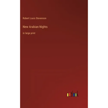 New Arabian Nights: in large print