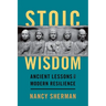 Stoic Wisdom: Ancient Lessons for Modern Resilience