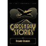 Garden Bay Stories: The Shadow Head and Other Tales of the Garden Bay