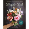 The Bouquet in a Book: Pre-Punched Pages to Press Out and Make