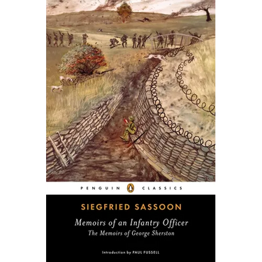 Memoirs of an Infantry Officer: The Memoirs of George Sherston