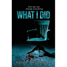What I Did