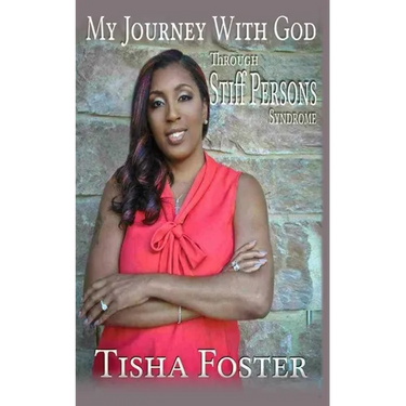 My Journey with God through Stiff Person Syndrome