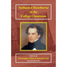 Nathaniel Hawthorne in the College Classroom: Contexts, Materials, and Approaches