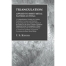 Triangulation - Applied to Sheet Metal Pattern Cutting - A Comprehensive Treatise for Cutters, Draftsmen, Foremen and Students: Progressing from the S