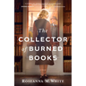 The Collector of Burned Books