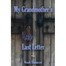 My Grandmother's Last Letter