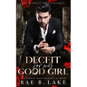 Deceit For My Good Girl: A Dark Mafia Stalker Romance