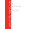 CFR 1, General Provisions, January 01, 2016 (Volume 1 of 1)