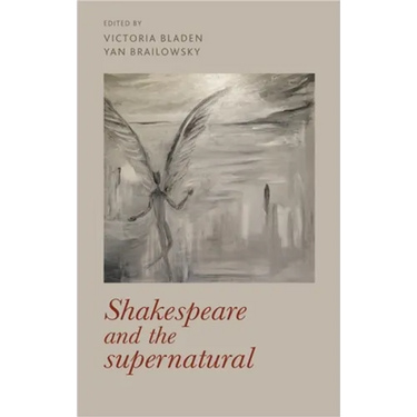 Shakespeare and the Supernatural