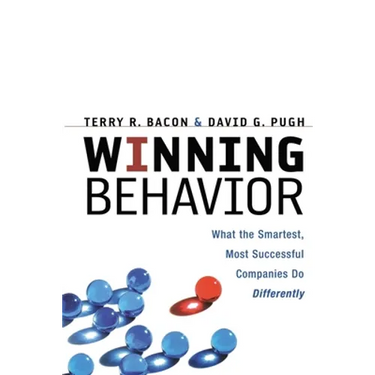 Winning Behavior: What the Smartest, Most Successful Companies Do Differently