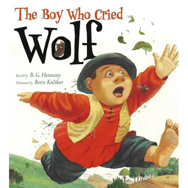 The Boy Who Cried Wolf