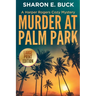 Murder at Palm Park - LARGE PRINT