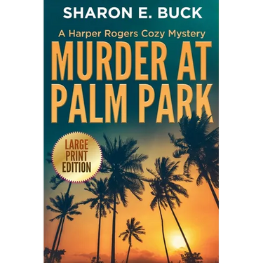 Murder at Palm Park - LARGE PRINT