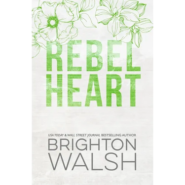 Rebel Heart Special Edition: An Enemies to Lovers Second Chance Romance