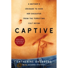 Captive: A Mother's Crusade to Save Her Daughter from the Terrifying Cult Nxivm