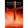 Proverbs for the Prisoner - Things An Incarcerated Man Needs To Know