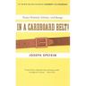 In a Cardboard Belt!: Essays Personal, Literary, and Savage