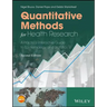 Quantitative Methods for Health Research: A Practical Interactive Guide to Epidemiology and Statistics