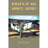 What's It All About, Alfie?