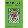 Mindful of Cultures and Conflicts
