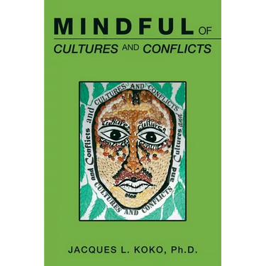 Mindful of Cultures and Conflicts