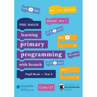Teaching Primary Programming with Scratch Pupil Book Year 4
