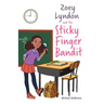 Zoey Lyndon and the Sticky Finger Bandit