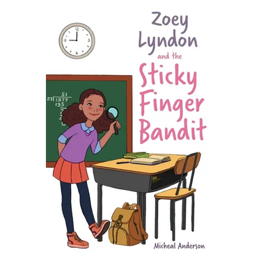 Zoey Lyndon and the Sticky Finger Bandit