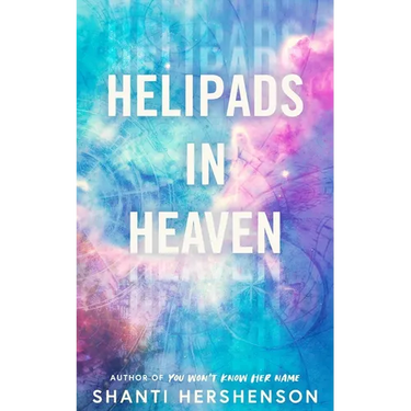 Helipads in Heaven