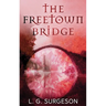 The Freetown Bridge