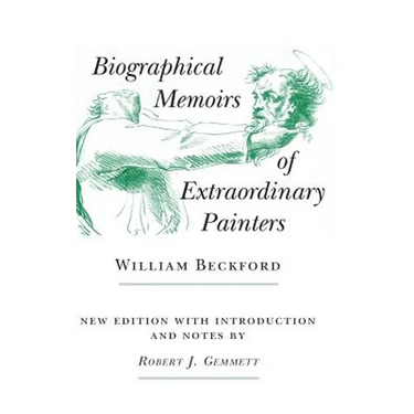 Biographical Memoirs of Extraordinary Painters