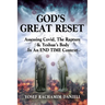 God's Great Reset: Assessing Covid, the Rapture & Yeshua's Body in an END TIME Context