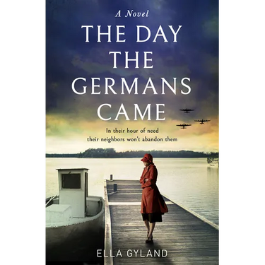The Day the Germans Came