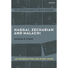 Haggai, Zechariah, and Malachi: An Introduction and Study Guide: Return and Restoration