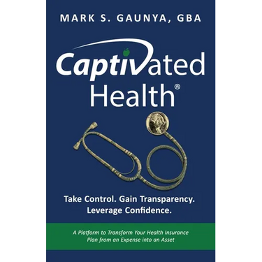 Captivated Health: Take Control. Gain Transparency. Leverage Confidence.