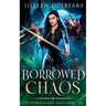 Borrowed Chaos