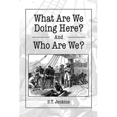 What Are We Doing Here? And Who Are We?