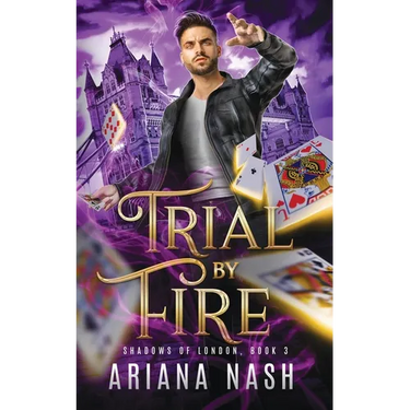 Trial by Fire