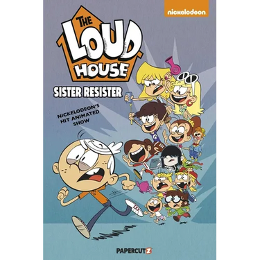 The Loud House Vol. 18: Sister Resister